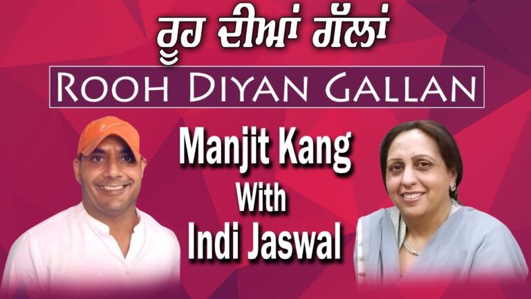 Talk Show ( Rooh Diya Gallan ) With Manjit Kang & Indi Jaswal | Sanjha TV |